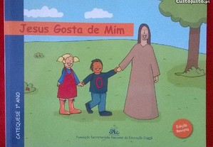 Jesus Gosta de Mim -manual do 1. ano de Catequese
