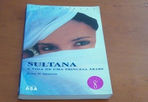 Sultana A Vida de uma Princesa Árabe de Jean P. Sasson