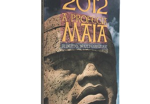 2012 A profecia Maia - Alberto Beuttenmuller