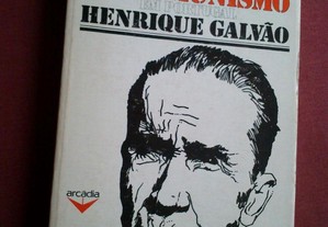Henrique Galvão-Da Minha Luta Contra o Salazarismo...-1976