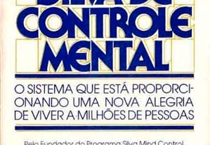 O Método Silva De Controle Mental de José Silva e Philip Miele