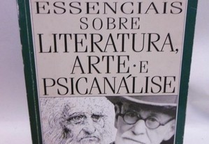 Textos Essenciais sobre Literatura, Arte e Psicanálise de Sigmund Freud