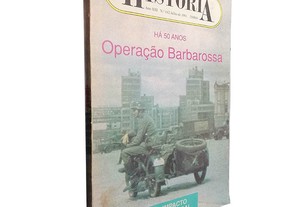 Revista História (N.º 142 - Julho 1991 - Há 50 anos - Operação Barbarossa)
