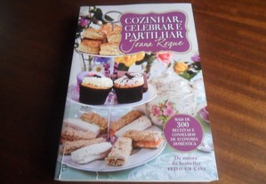 "Cozinhar, Celebrar e Partilhar" de Joana Roque - 2ª Edição de 2012