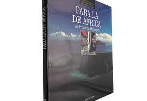 Para lá de África (Enciclopédia Ilustrada da Humanidade - Volume 2)