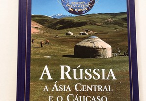 A Rússia, a Asia Central e o Cáucaso