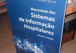 Maturidade dos Sistemas de Informação Hospitalar: Modelo HISMM