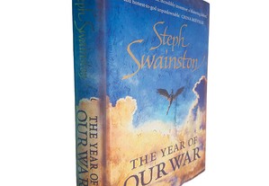 The year of our war - Steph Swainston