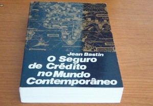 O seguro de crédito no mundo contemporâneo de Jean Bastin