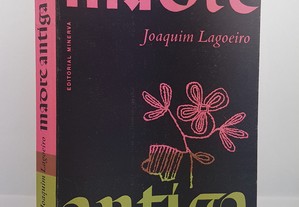 Joaquim Lagoeiro // Madre Antiga