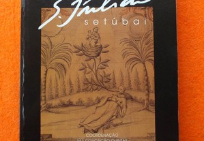 Monografia de São Julião: Setúbal - M.ª Conceição Quintas