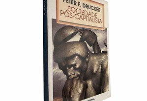 Sociedade pós-capitalista - Peter F. Drucker