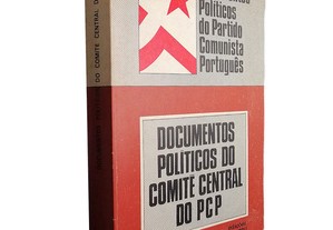 Documentos políticos do Comité Central do PCP (3.º Volume)