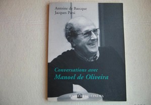 Conversations avec Manuel de Oliveira - 1996