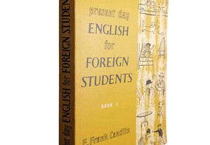 Present day english for foreign students (Book 1) - E. Frank Candlin