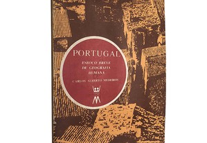 Portugal (Esboço breve de geografia humana) - Carlos Alberto Medeiros