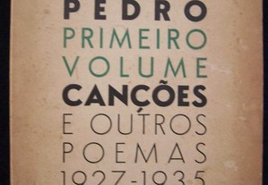 Primeiro Volume Cancões e Outros Poemas - António Pedro -1ª Ed. (Envio grátis)