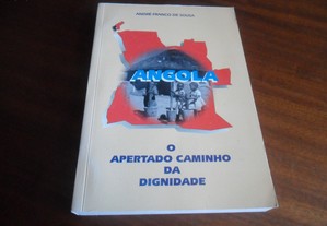 "Angola - O Apertado Caminho da Dignidade" de André Franco de Sousa - 1ª Edição de 1998