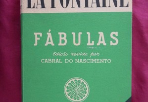 La Fontaine. Fábulas. Edição revista por Cabral Nascimento. Minerva