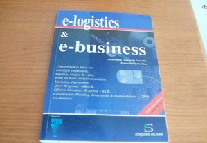 E-logistics and e-business de José Mexia Crespo de Carvalho, Eurico Brilhante Dias