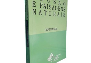 Erosão e paisagens naturais - Jean Riser