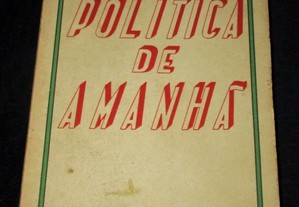 Livro Política de Amanhã Carlos de Sá Cardoso 1945