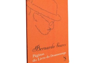 Páginas do livro do desassossego - Bernardo Soares