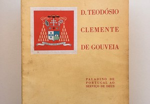 D. Teodósio Clemente de Gouveia, 2 Volumes