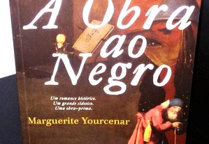 A Obra ao Negro de Marguerite Yourcenar
