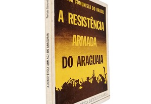 A resistência armada do Araguaia (Partido Comunista do Brasil)