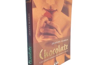 Chocolate (Um doce romance de sabores e afectos) - Joanne Harris