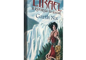 Lirael (A Rapariga do Glaciar) - Garth Nix