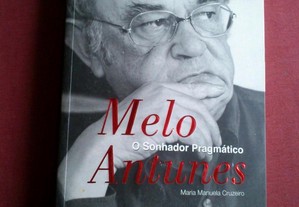 Maria M. Cruzeiro-Melo Antunes,o Sonhador Pragmático-2004