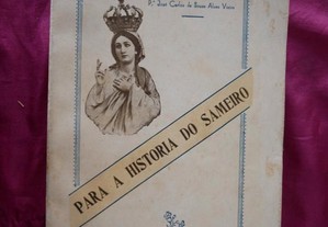 Para a História do Sameiro. José C, Vieira 1930