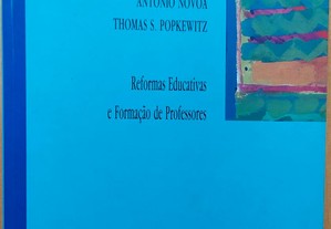 Reformas educativas e formação de professores, António Nóvoa e Thomas S. Popkewitz