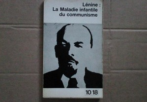 Lenine: La maladie infantile du communisme