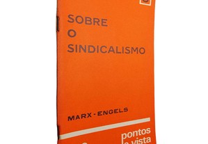 Sobre o sindicalismo - Marx / Engels