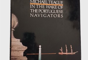 Michael Teague // In the Wake of the Portuguese Navigators 1988 Dedicatória