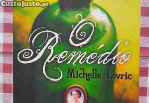 O Remdio de Michelle Lovric de O Remdio de Michelle Lovric