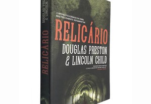 Relicário - Douglas Preston / Lincoln Child