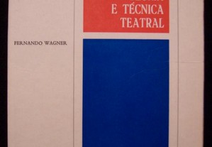 Teoria e Técnica Teatral - Fernando Wagner