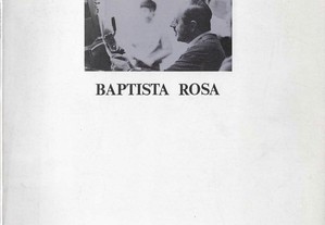 José de Matos Cruz. Baptista Rosa.