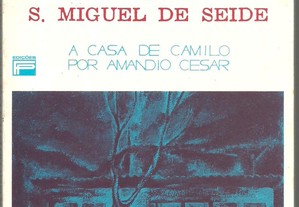 A Casa Assombrada de S. Miguel de Seide - Amândio César (1981) / Camilo Castelo Branco