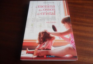 "A Menina dos Ossos de Cristal" de Ana Simão - 1ª Edição de 2014