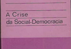 Rosa Luxemburg. A Crise da Social-Democracia.