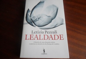 "Lealdade" de Letizia Pezzali - 1ª Edição de 2018