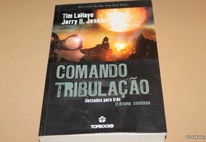 Comando Tribulação// Tim Lahaye e Jerry B.Jenkins