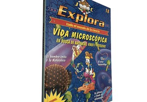 Vida microscópica (Explora - todo el mundo de la ciencia 18)