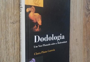 Dodologia / Clara Pinto Correia (portes grátis)