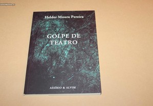 Golpe de Teatro//Helder Moura Pereira